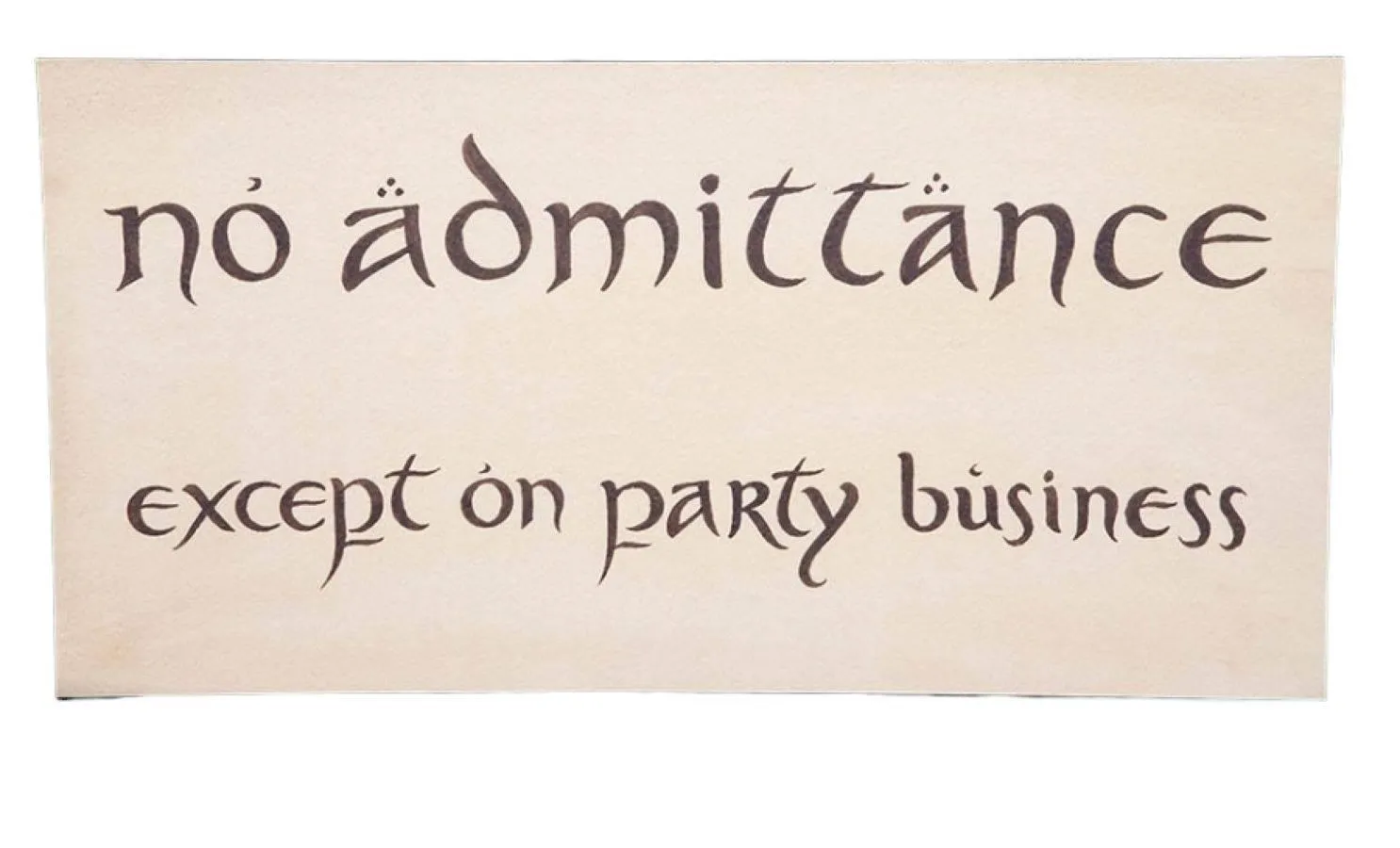 The Hobbit - No Admittance Sign Replica - Image 2